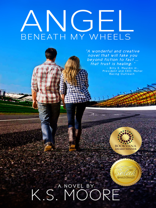 Title details for Angel Beneath My Wheels by K. S. Moore - Available